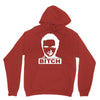 bitch Hoodie