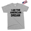 i am the american dream Exclusive T-shirt