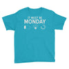 must be monday Youth Tee