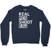 real men shoot raw funny photography Crewneck Sweatshirt