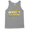 What's Poppin Tank Top