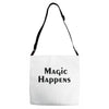 magic happens Adjustable Strap Totes