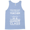 This 7 TH Grade Teacher Has An Amazing! Class Tank Top