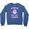 vintage dg506 workin off my lumps best trending Crewneck Sweatshirt