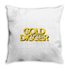 gold digger Throw Pillow