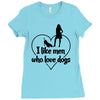 i like men who love dogs Ladies Fitted T-Shirt