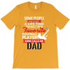 Some People Have To Wait A Life Time Too Meet Their Favorite Football, T-Shirt