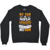 My Son Is Super Awesome His Mom Crewneck Sweatshirt