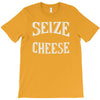 seize the cheese T-Shirt
