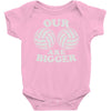 our volleyballs are bigger Baby Onesie