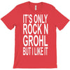 rock n grohl T-Shirt