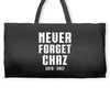 Never Forget Chaz Weekender Totes