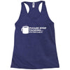 please stop talking it's too early coffee Racerback Tank