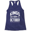 kings are born in october Racerback Tank