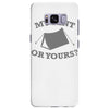 my tent or yours Samsung Galaxy S8 Plus