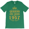 queens are born in 1957 T-Shirt