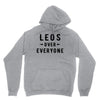 Leos Over Everyone Unisex Hoodie
