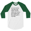 i'm not clumsy 3/4 Sleeve Shirt