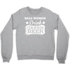 real women drink green beer Crewneck Sweatshirt