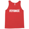 feyonce Tank Top