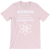 science is gods   atheism T-Shirt