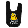 i don't give a duck Baby Bibs
