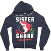 sister shark doo doo doo family matching Zipper Hoodie