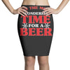 it's the most wonderful time for a beer Pencil Skirts