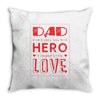 dad a son's first hero a daughters first love 3 Throw Pillow