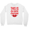 this is my vampire costume Crewneck Sweatshirt