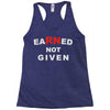 rn earned not given Racerback Tank