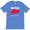 nutria its whats for dinner T-Shirt