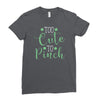 too cute Ladies Fitted T-Shirt