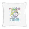 unicorns are born in june cute unicorn Throw Pillow
