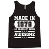 made in 1978 40 years of being awesome Tank Top