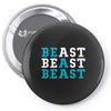 Be A Beast Pin-back button