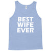 best wife ever Tank Top