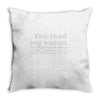 you read my Throw Pillow