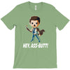 hey, ass butt! T-Shirt