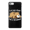 let me sleep iPhone 7 Case