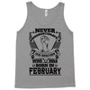 Never Underestimate Dog Rescuer Who Was Born February Tank Top