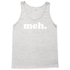 meh t Tank Top