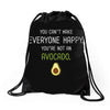 You Cant Make Everyone Happy You Are Not An Avocado Drawstring Bags