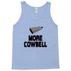snl more cowbell Tank Top