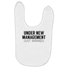 under new management just married Baby Bibs