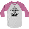 The Best Father Was Born In May 3/4 Sleeve Shirt