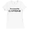powered by caffeine funny t shirt red bull morning coffee Ladies Fitted T-Shirt