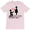 will you love me T-Shirt