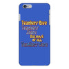 teachers give, share, care iPhone 6/6s Plus Case
