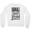 This Guy Is Taken By A Super Sexy September Girlfriend Crewneck Sweatshirt